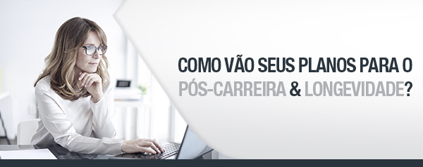 Como será a sua vida pós-carreira